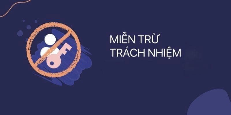 Có nhiều điều khoản miễn trừ trách nhiệm người chơi cần tìm hiểu