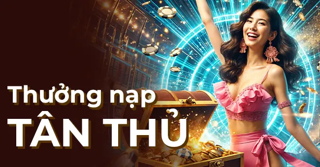 Thưởng nạp tân thủ